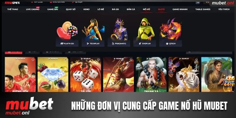 4 đơn vị phát hành uy tín, chất lượng tại sảnh slots 